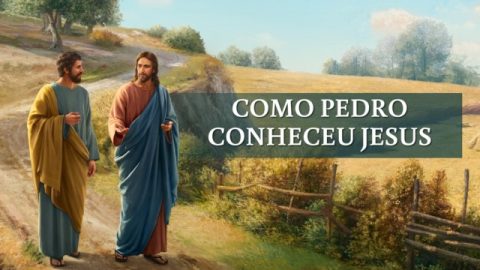 Como Pedro conheceu Jesus