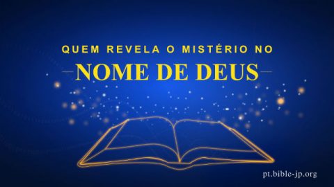 Mistérios da Bíblia, nome de Deus