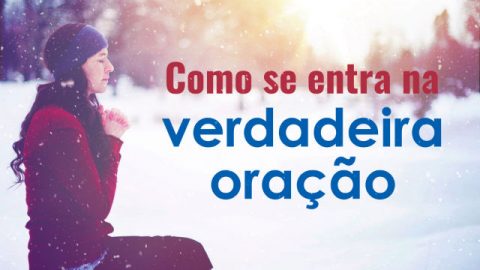 Musica Gospel "Como se entra na verdadeira oração"