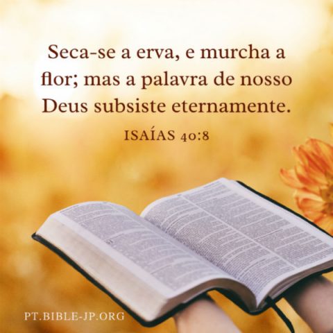 mensagem da bíblia Isaías 40:8