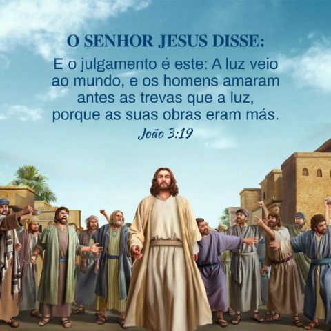 Evangelho do Dia (João 3:19)