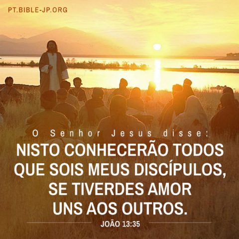 Amai-vos uns aos outros (João 13:35)
