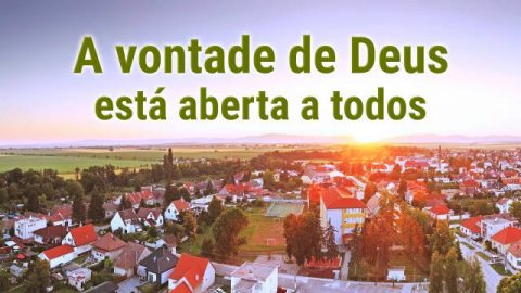 Musica Gospel "A vontade de Deus está aberta a todos"
