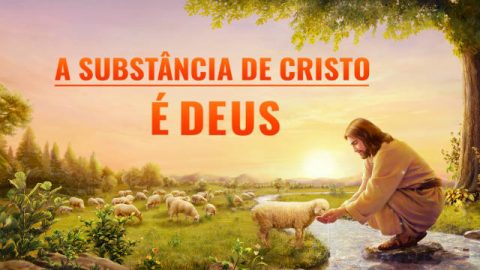 Musica Gospel "A substância de Cristo é Deus"