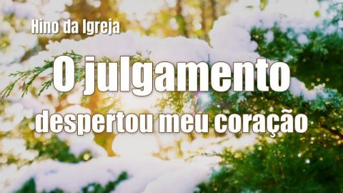 Música gospel “O julgamento despertou meu coração”