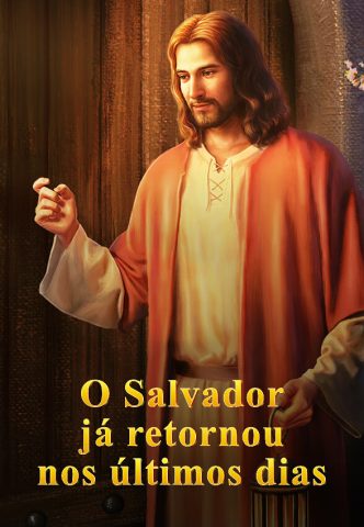 As profecias do fim dos tempos se cumpriram – O Salvador Jesus Cristo Já Voltou nos Últimos Dias