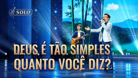 Música gospel 2020 "Deus é tão simples quanto você diz?"