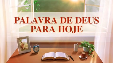 Palavra de Deus para Hoje "Conhecer os três estágios da obra de Deus é o caminho para conhecer Deus" | Trecho 7
