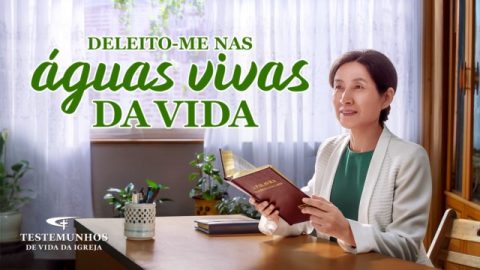 Testemunho de fé "Deleito-me nas águas vivas da vida"