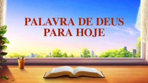 Palavra de Deus para Hoje "A obra de Deus, o caráter de Deus e o Próprio Deus I" | Trecho 23